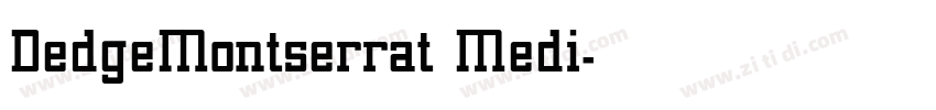 DedgeMontserrat Medi字体转换